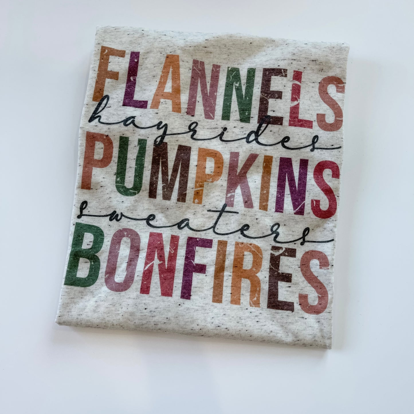 Flannels Hayrides Pumpkins Sweaters Bonfires Tee